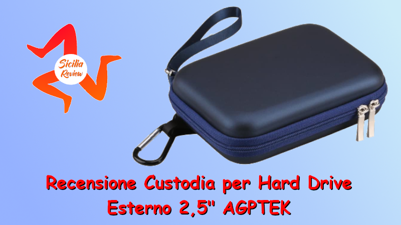 Recensione Custodia Antiurto per Hard Drive Esterno 2,5″ AGPTEK