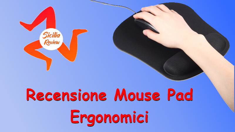 Recensione Mouse pad ergonomico