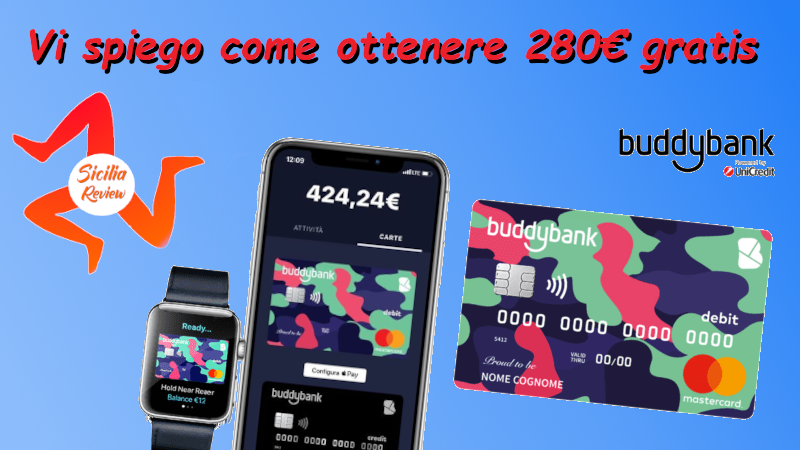 Vi spiego come ottenere 280€ gratis con Buddy Bank