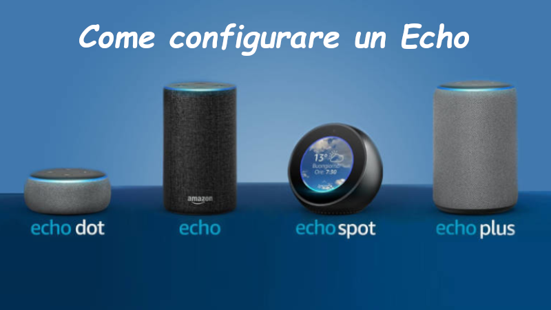 Come configurare un Amazon Echo Dots