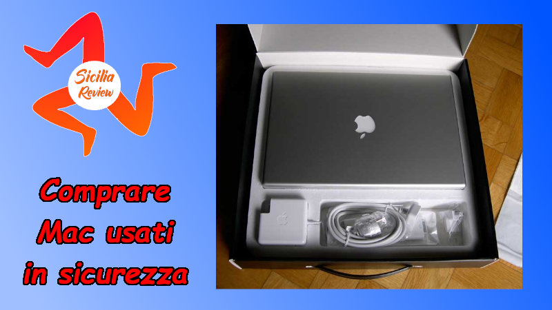 Comprare mac usati in sicurezza